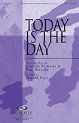 Today Is the Day SATB choral sheet music cover